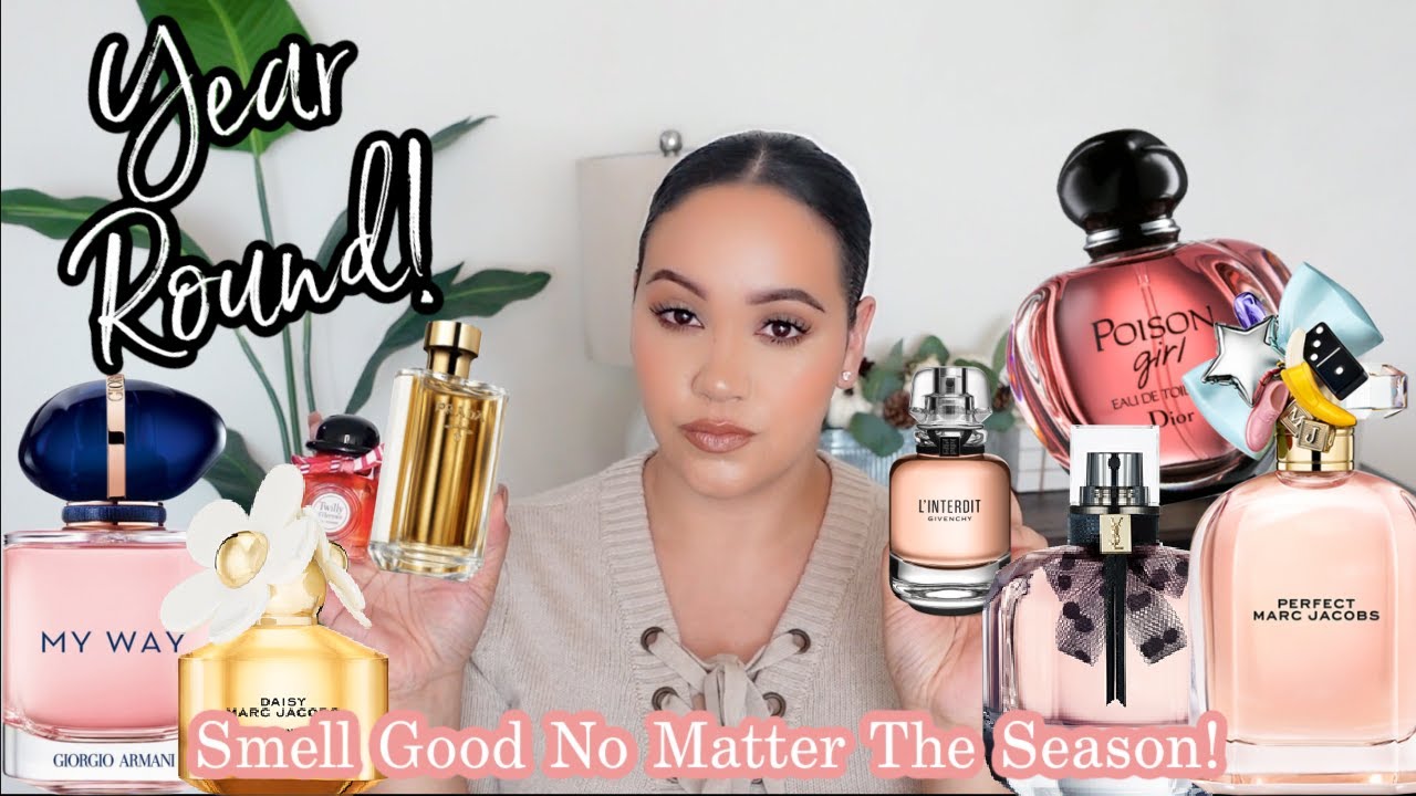 TOP YEAR ROUND PERFUMES | FRAGRANCES THAT CAN BE WORN ALL YEAR ROUND | MY PERFUME COLLECTION 2021