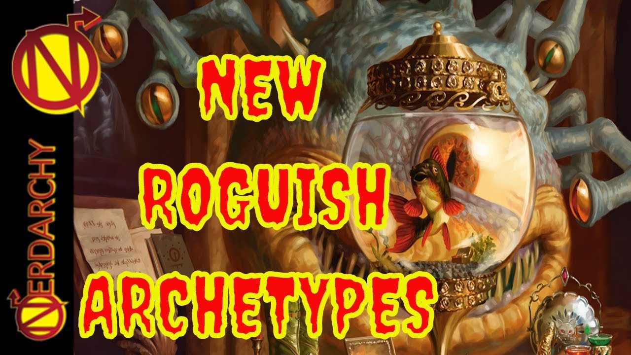 4 NEW Roguish Archetypes- Xanathar's Guide to Everything for 5E D&D