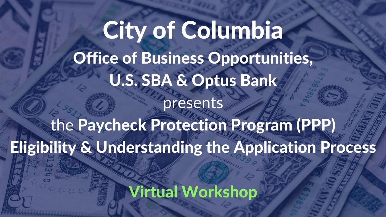 Paycheck Protection Program (PPP) Eligibility & Understanding the Application Process