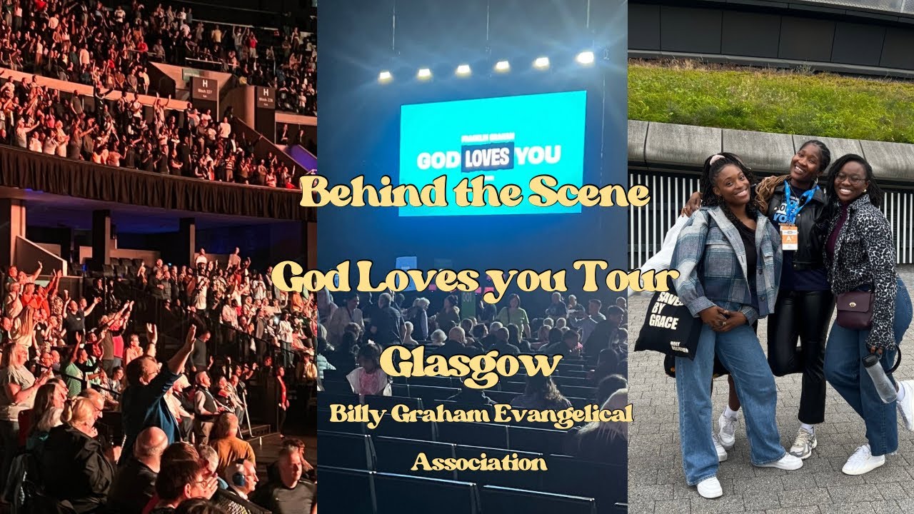 Volunteering for the God Loves You Tour Glasgow 2024 | Billy Graham Evangelistic Association UK