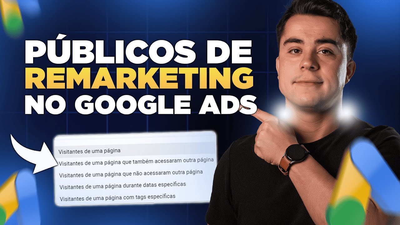 Como Criar Públicos de Remarketing No Google Ads