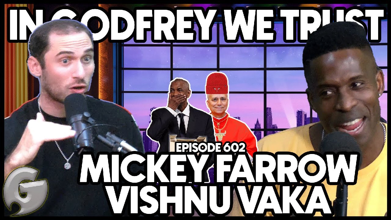 Chicago Pope l Mickey Farrow & Vishnu Vaka l In Godfrey We Trust l Ep 602