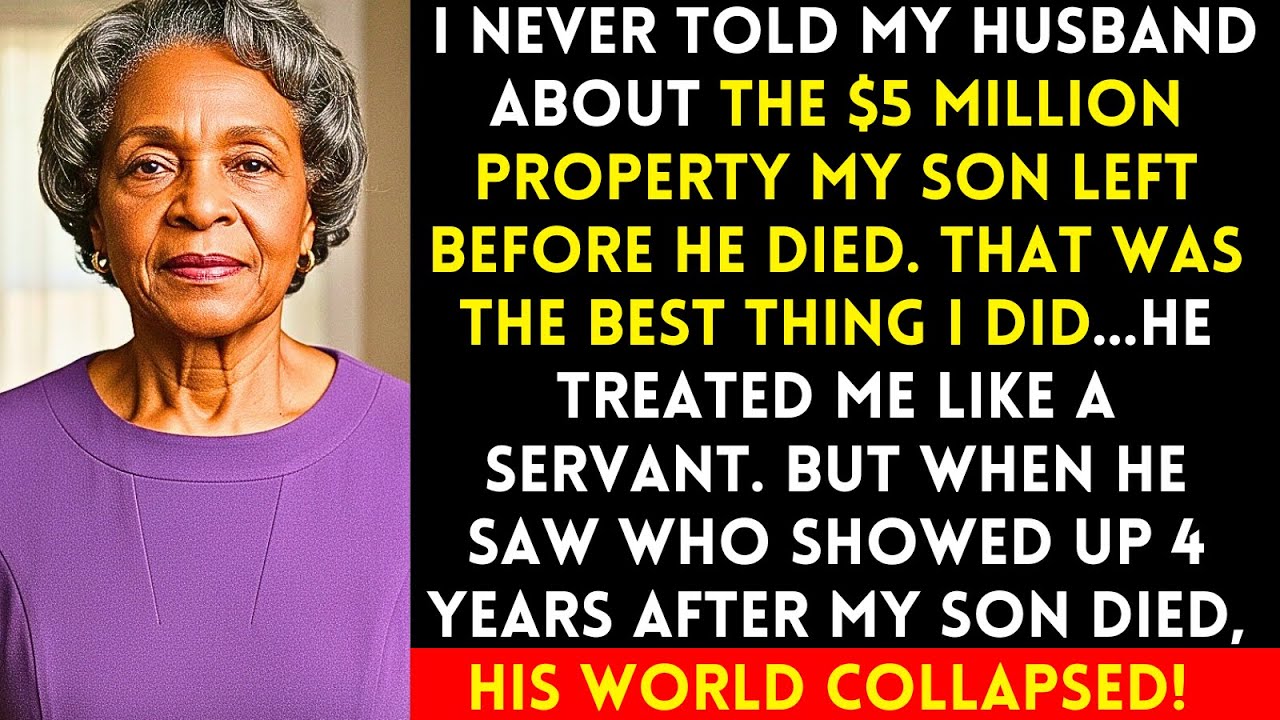 I Never Told My Husband About The $5 Million Fortune My Son Left Me, Then 4Years Later This Happened