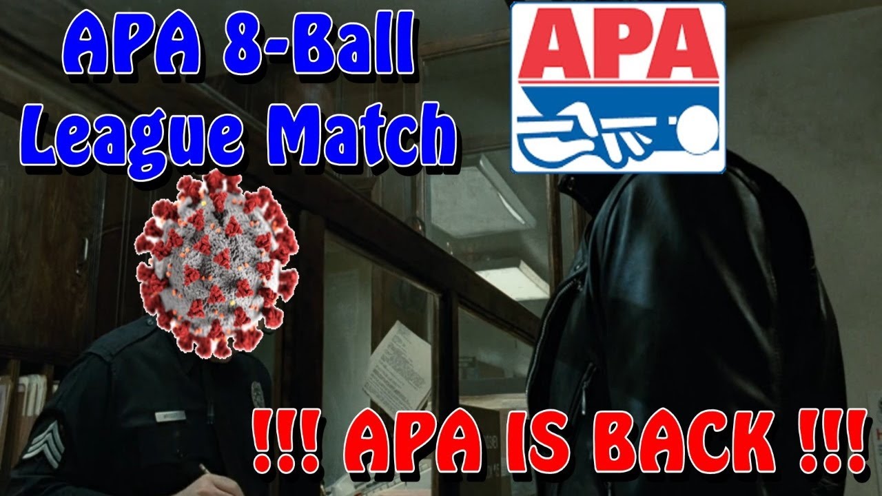 APA Pool League Match: 8-Ball: APA Is Back!!!