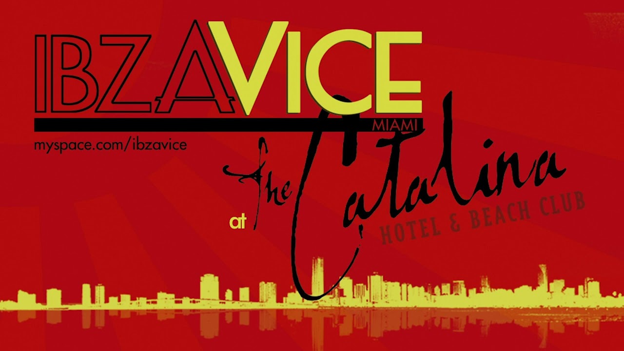 Julian Perez x IbzaVice Miami at The Catalina Hotel WMC '08