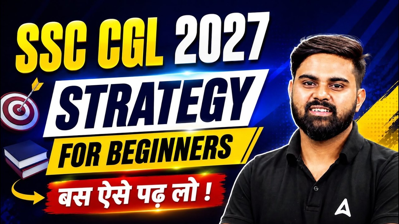 SSC CGL 2027 | SSC CGL Preparation for Beginners 2027 | SSC CGL Study Plan & Strategy | By Sahil Sir