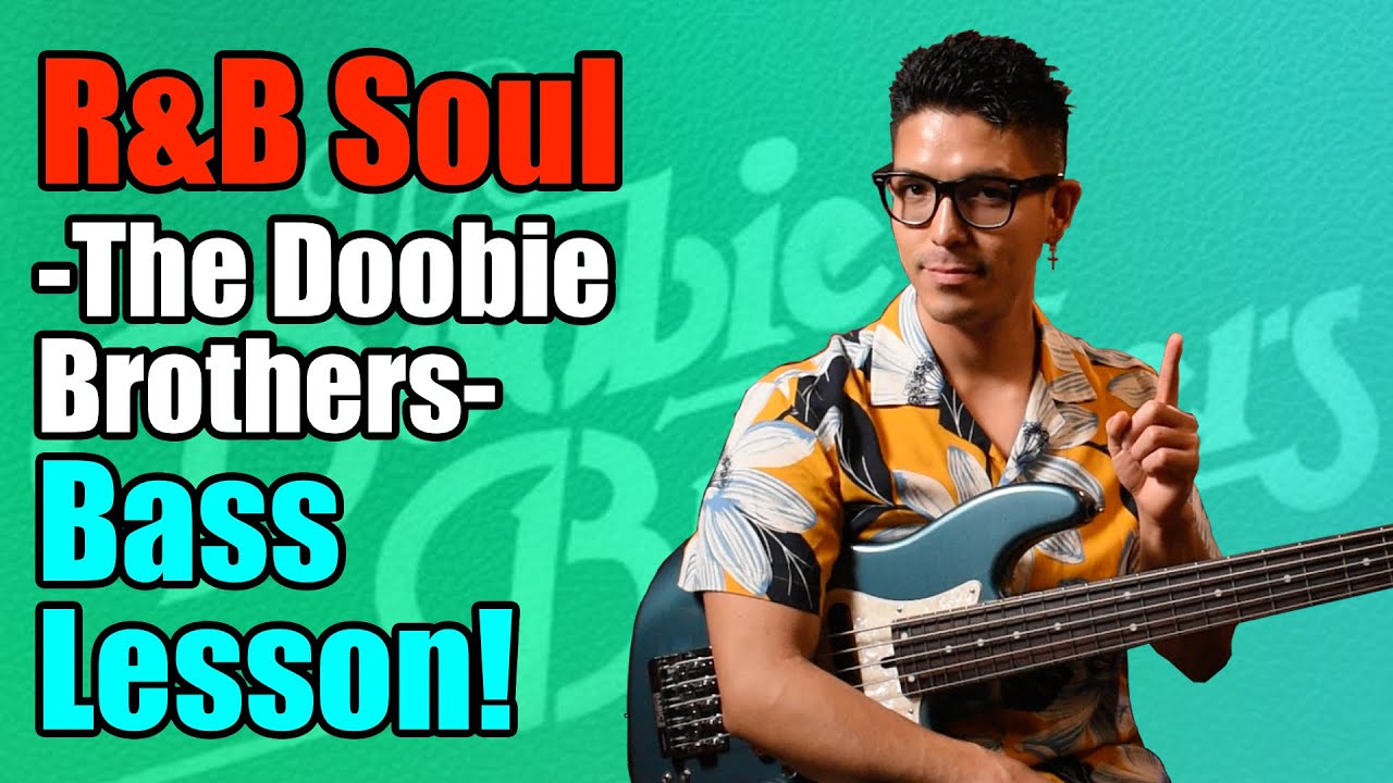 [R&B Soul]~Bass Lesson~ [The Doobie Brothers - How Do The Fools Survive] - Arranged in 1 Minute.