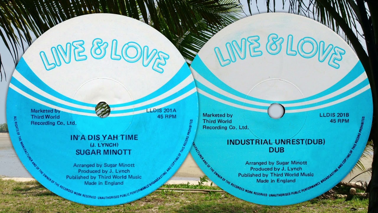 In A Dis Yah Time ~ Industrial Unrest (Dub) - Sugar Minott