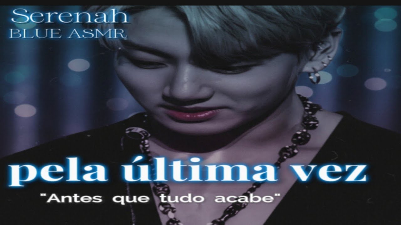 Antes que tudo acabe… |ASMR JUNGKOOK•
