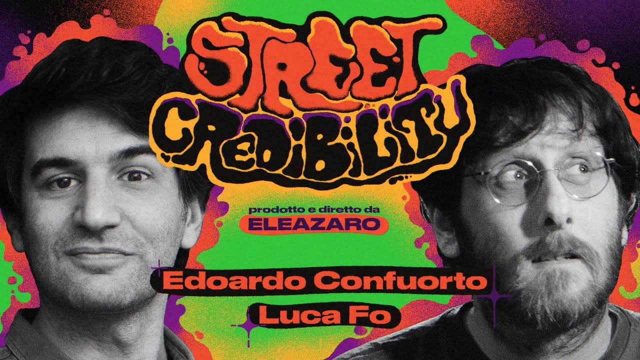 STREET CREDIBILITY - a live stand up comedy show - Luca Fo e Edoardo Confuorto