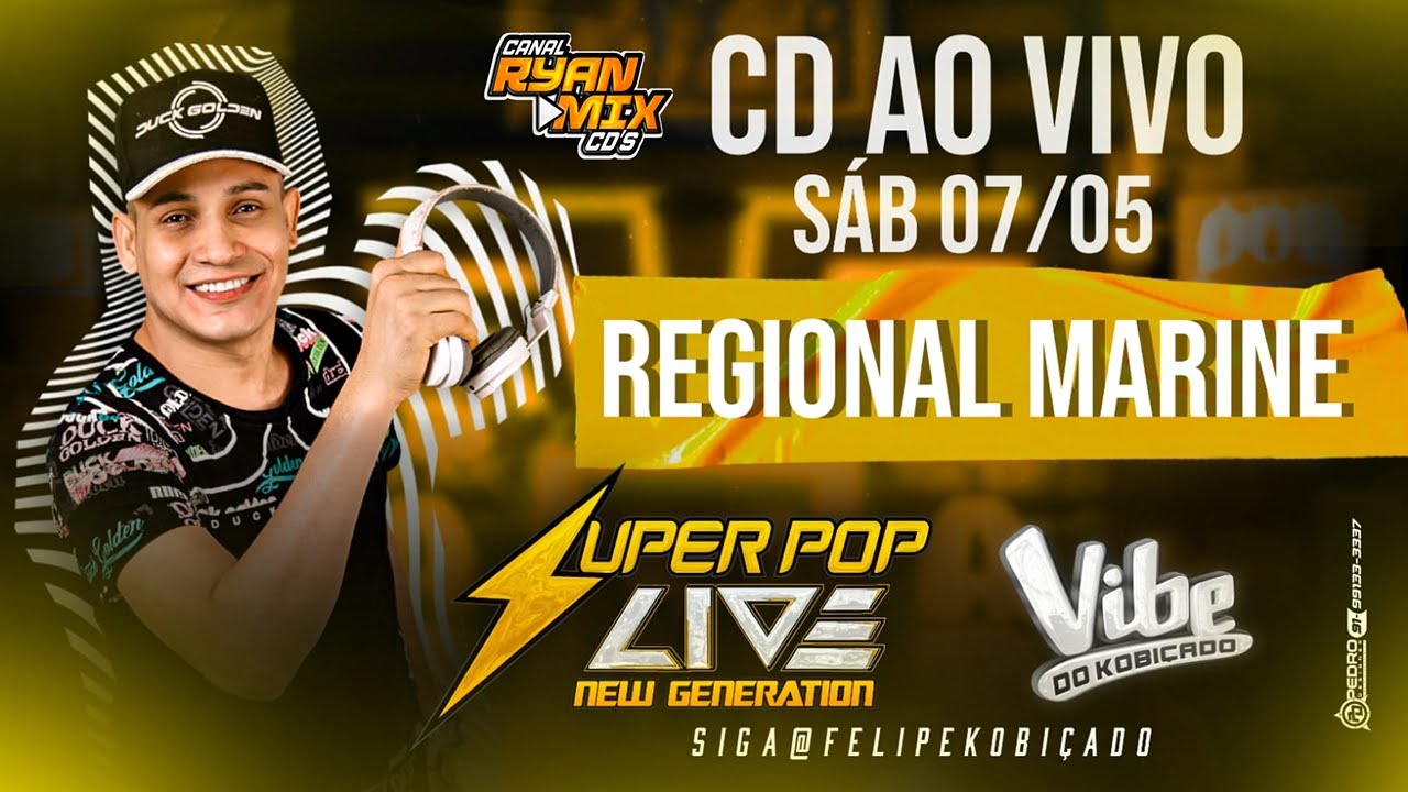 CD AO VIVO SUPER POP LIVE NEW GENERATION NO REGIONAL MARINE CLUB 07-05-2022 DJ FELIPE KOBI&Ccedil;ADO