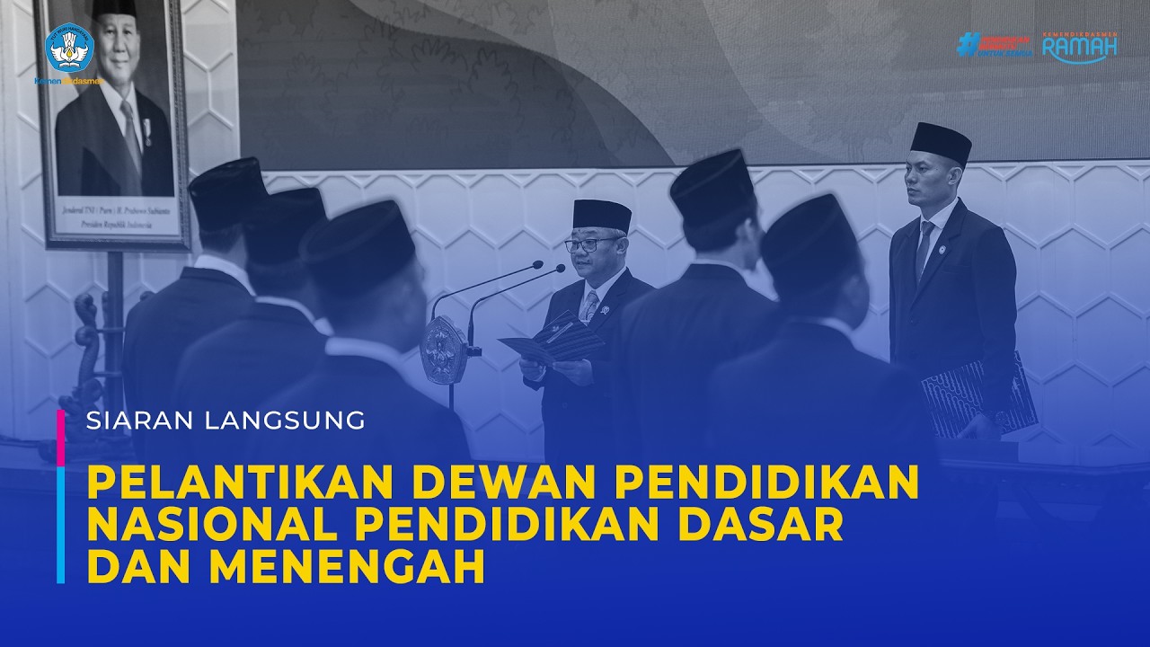 Pelantikan Dewan Pendidikan Nasional Pendidikan Dasar dan Menengah