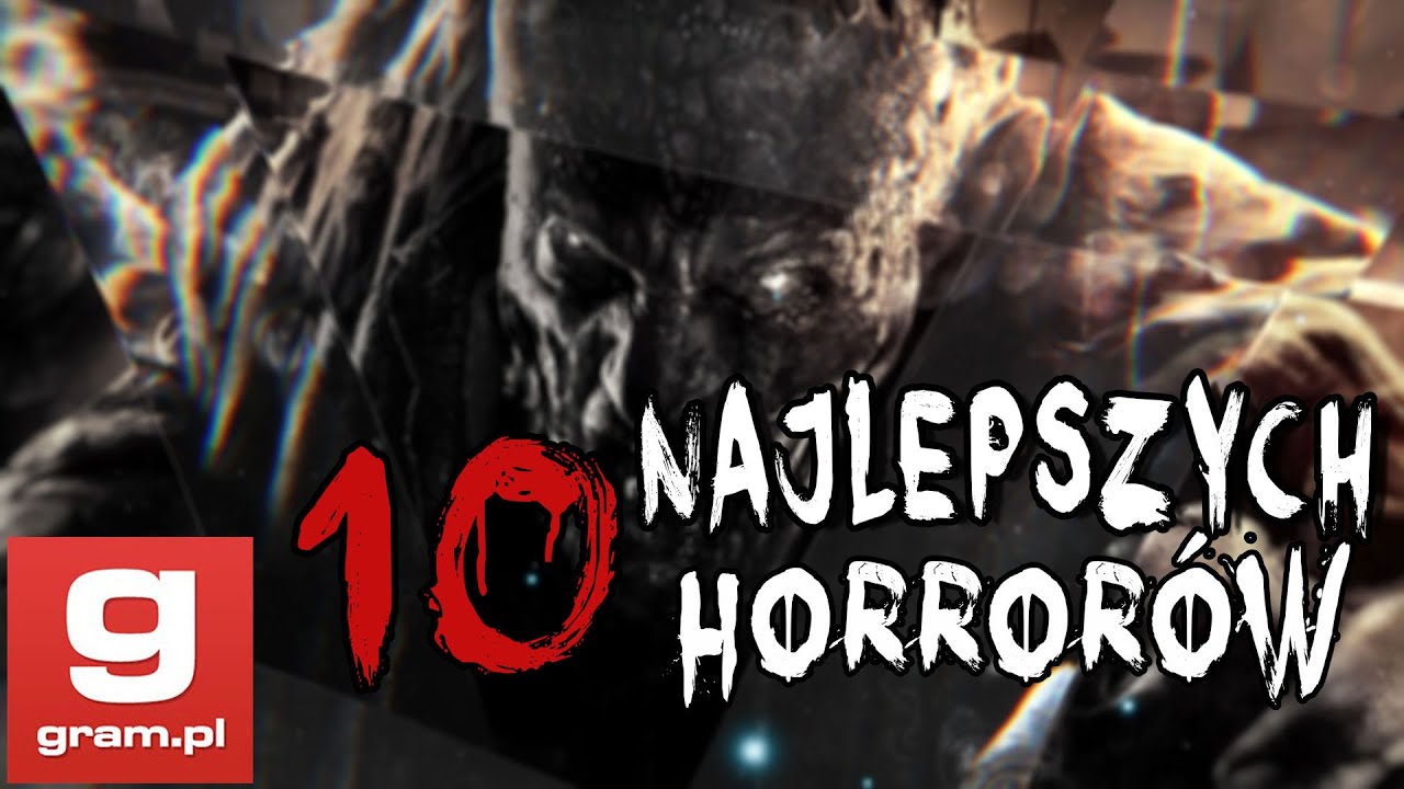 10 Najlepszych Horror&oacute;w - gram.pl