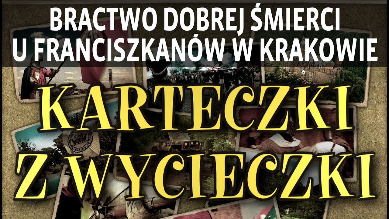 BRACTWO DOBREJ ŚMIERCI U FRANCISZKANÓW W KRAKOWIE