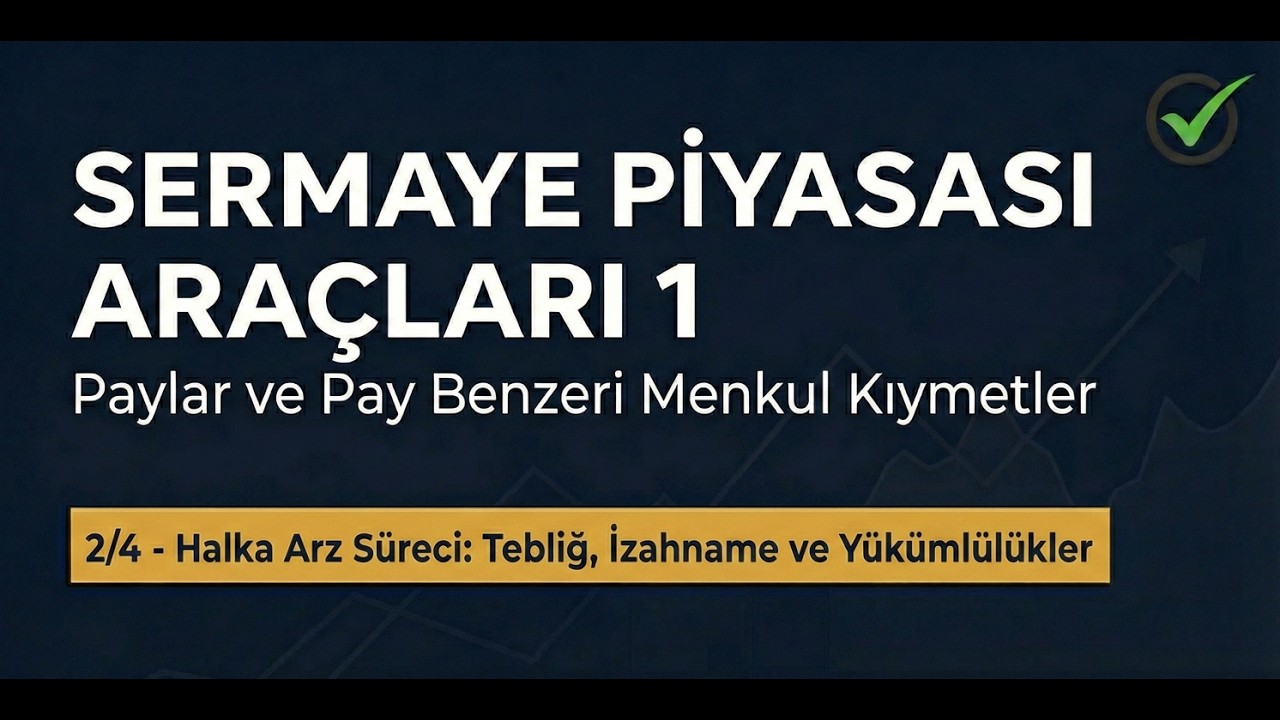 Sermaye Piyasası Araçları 1 | Pay ve Pay Benzerleri 2/4 | Konu Anlatımı [2026 Sınav Dönemi]