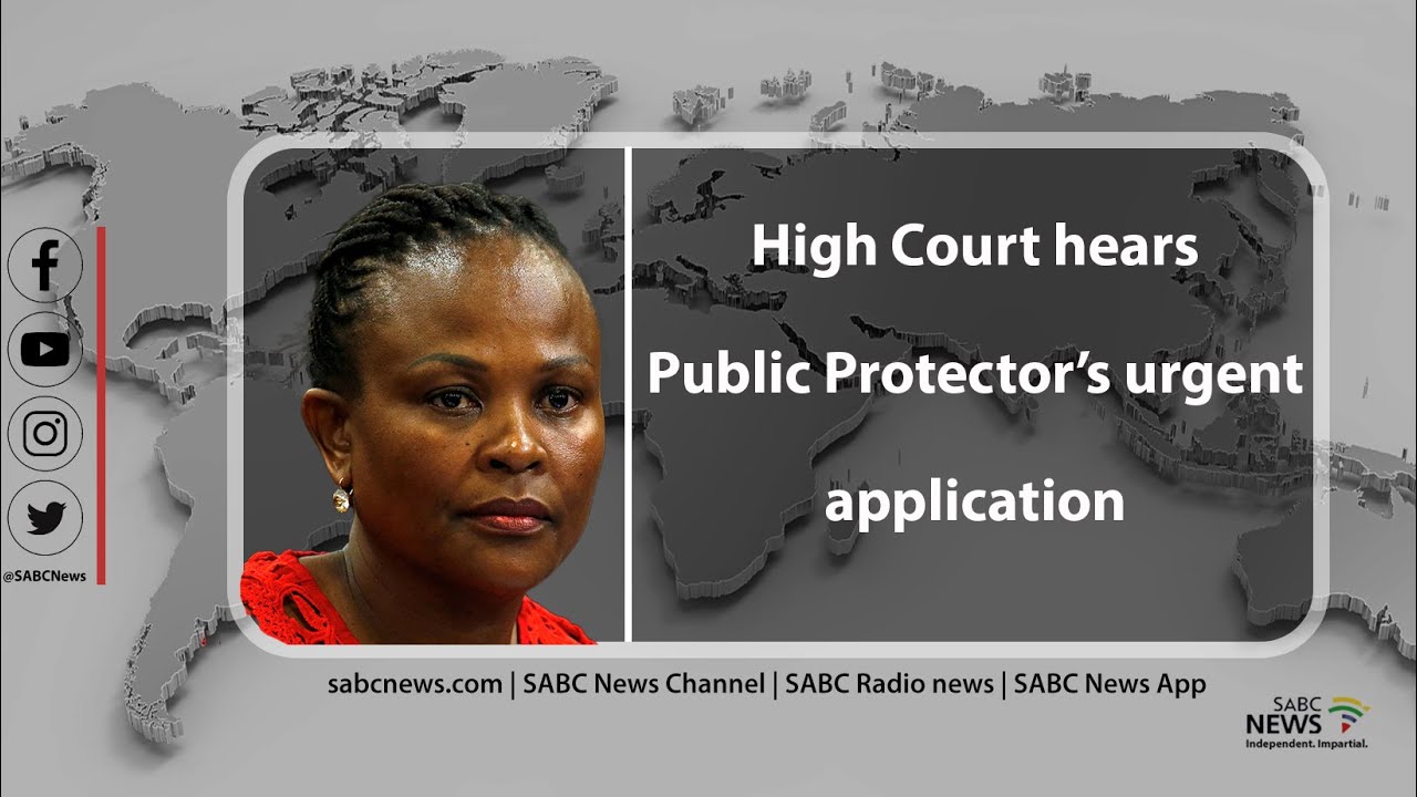 Western Cape High Court hears Public Protector's urgent application