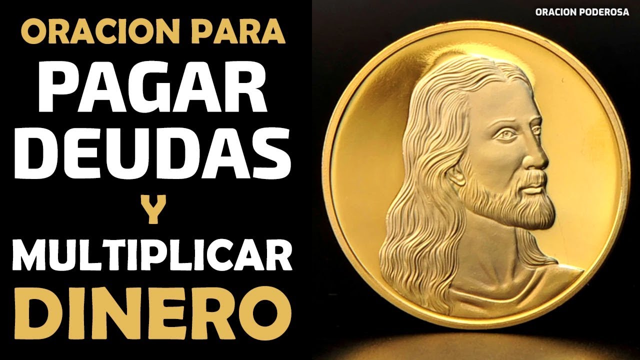 Oraci&oacute;n para Pagar Deudas y Multiplicar el Dinero