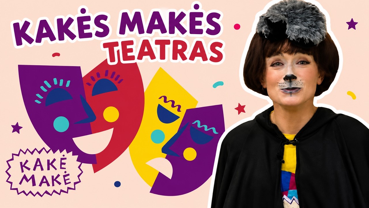 Kakė Makė kuria savo teatrą. Ką pasakė Kakė Makė?