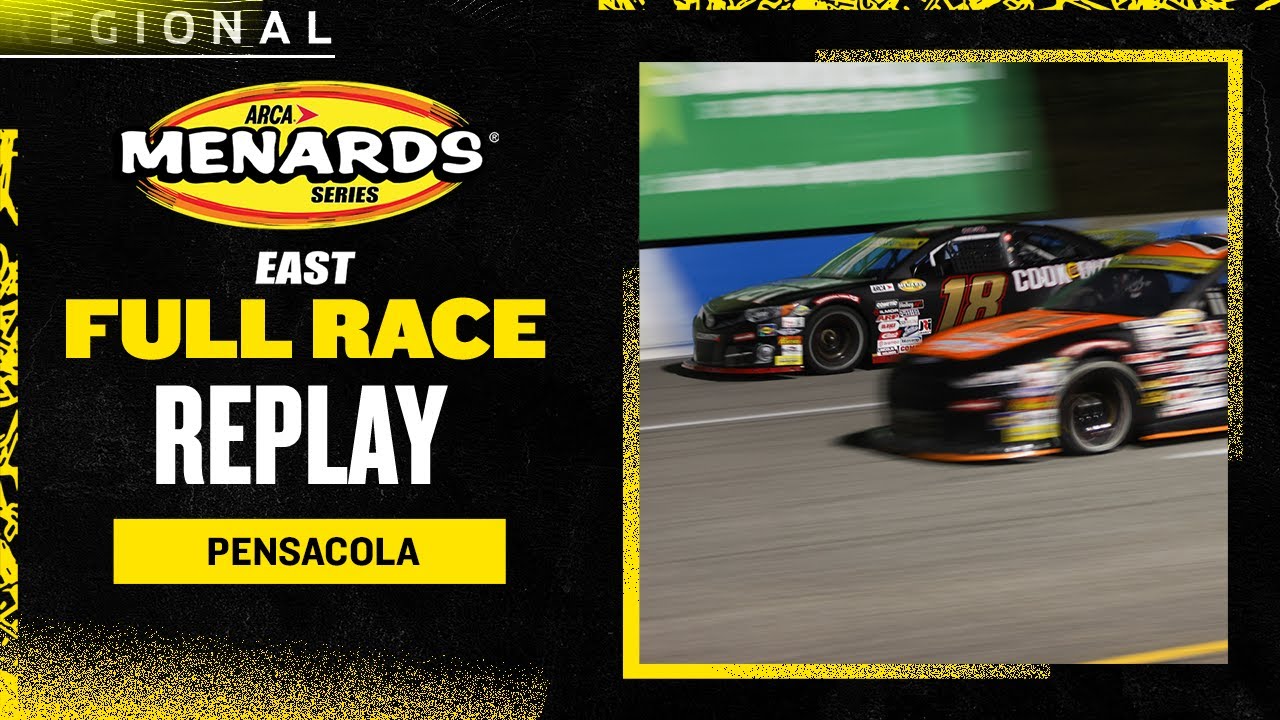 ARCA Menards Series East Full Race Replay: Penascola 150