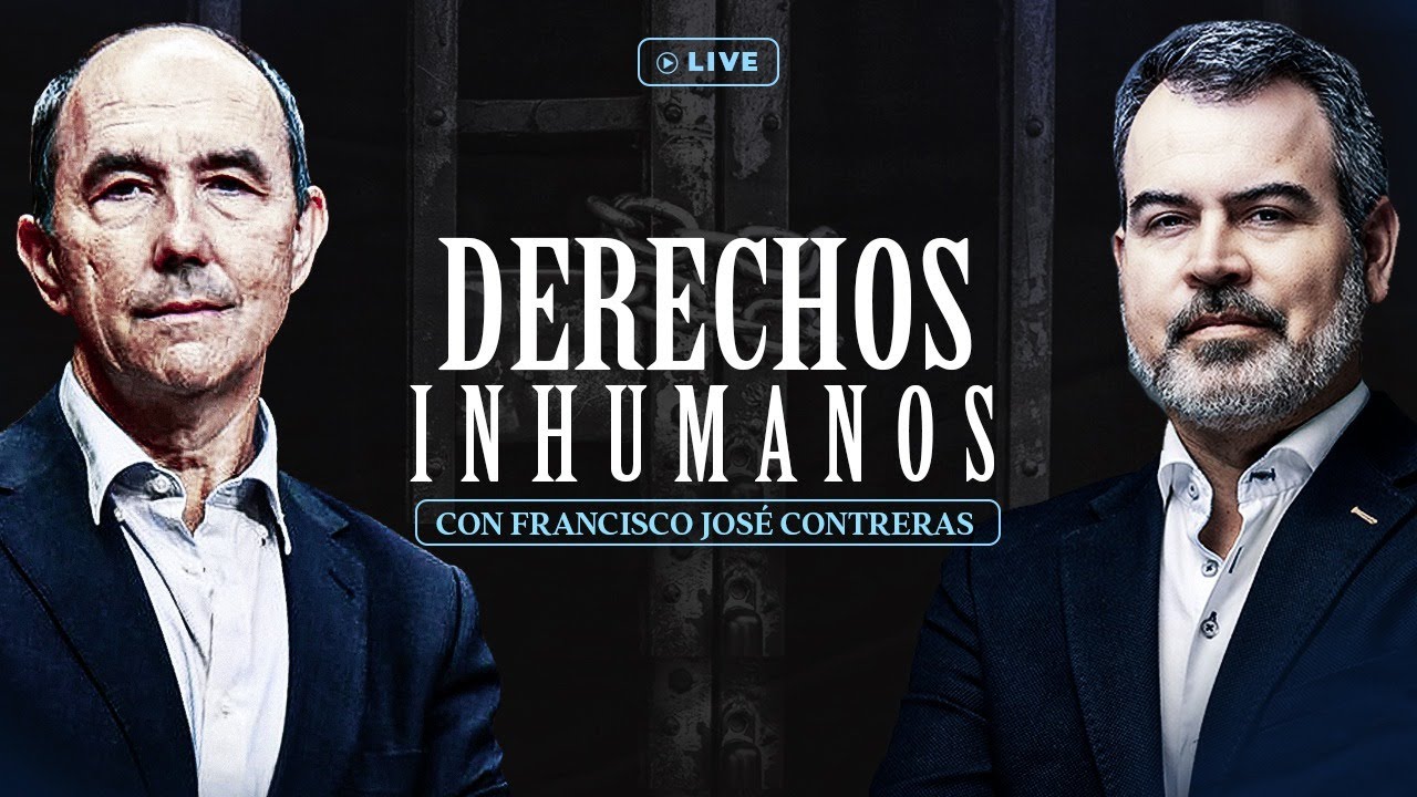 Derechos inhumanos con Francisco José Contreras