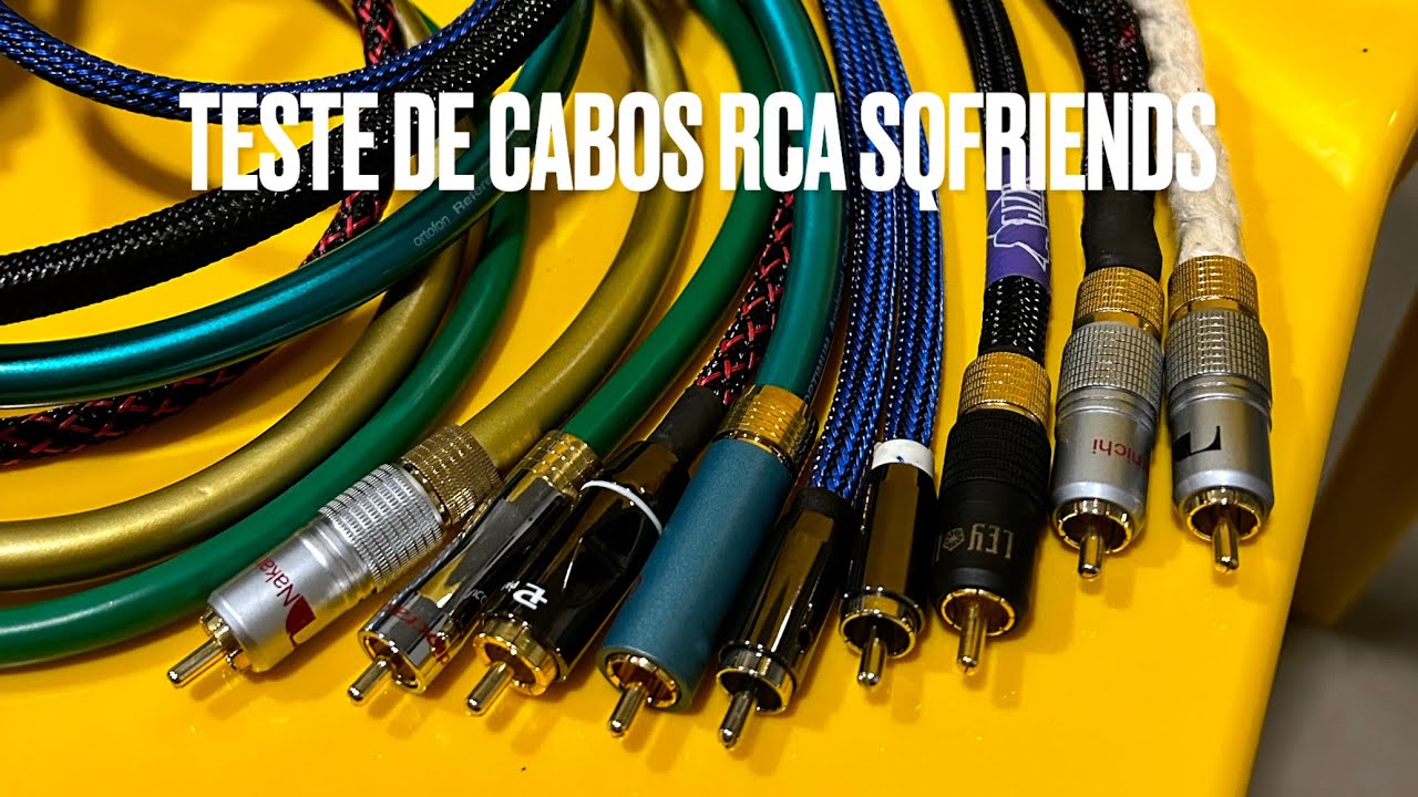 Teste comparativo de cabos RCA @sqfriends