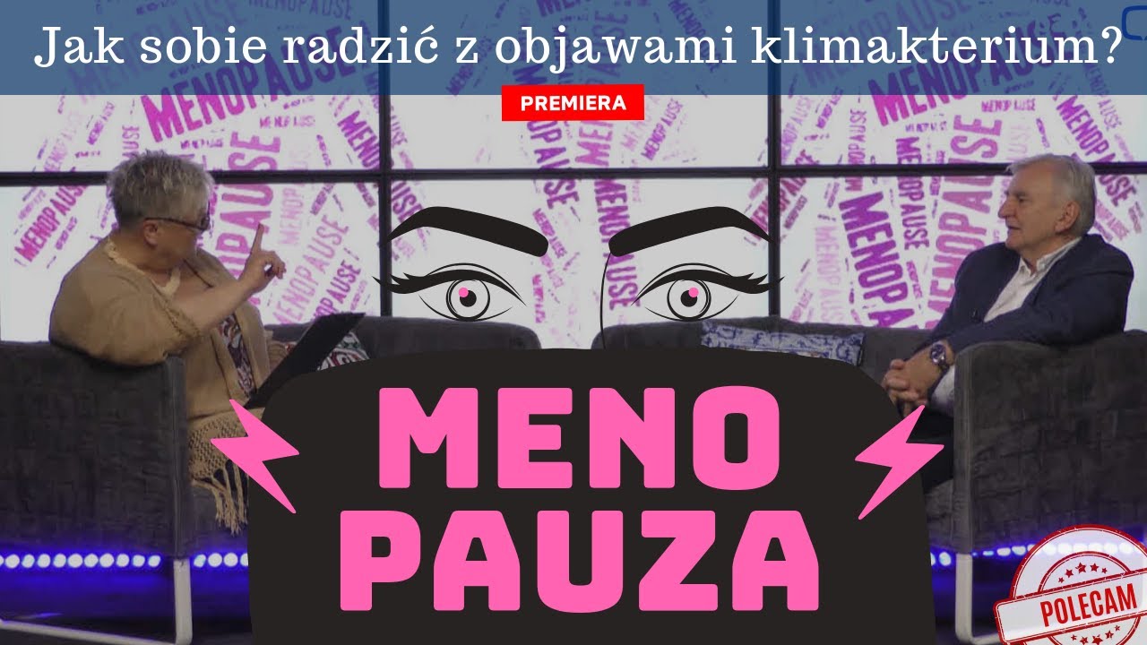 Menopauza - jak sobie radzić ?