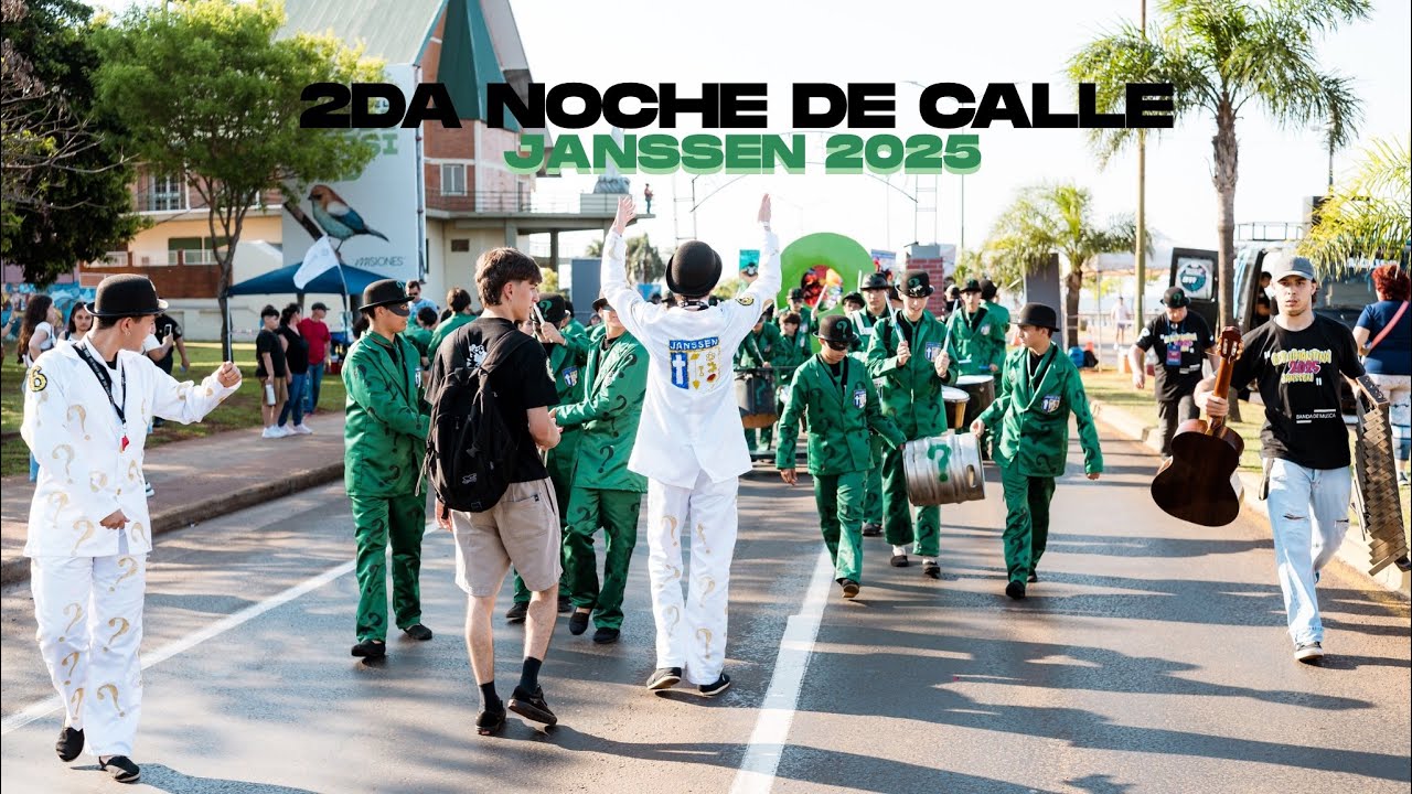 JANSSEN ESTUDIANTINA 2025 | 2DA NOCHE DE CALLE