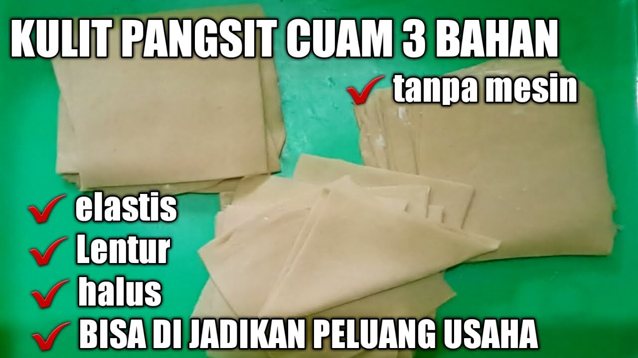 CARA MUDAH MEMBUAT KULIT PANGSIT SENDIRI  TANPA MESIN  ||  CUMA 3 BAHAN ||  HASIL  SEMPURNA