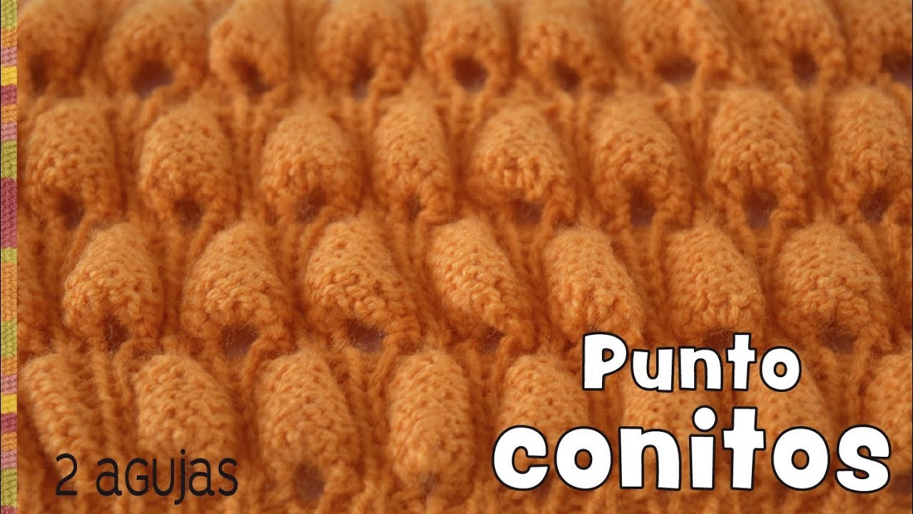 Punto CONITOS 3D tejido a dos agujas o palitos - Tejiendo Perú