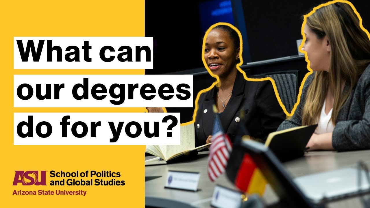 What can studying politics and global studies at ASU do for you?