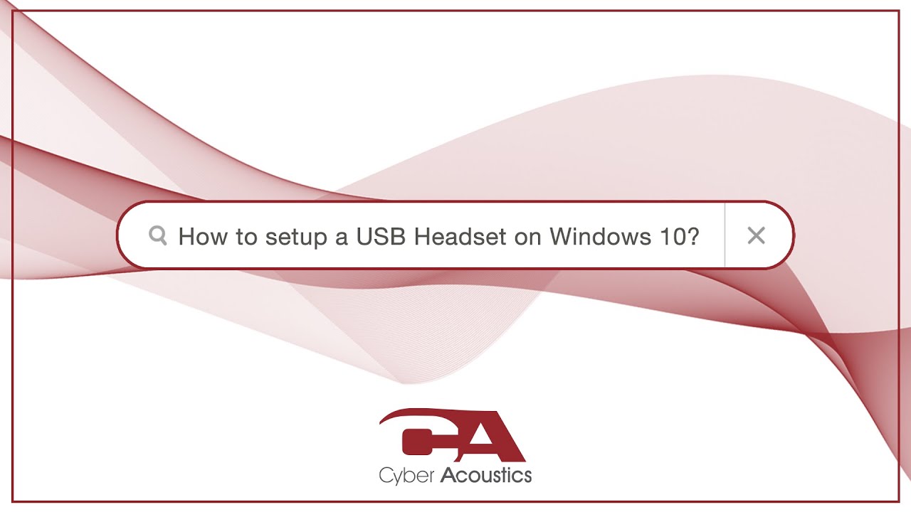 How to Setup a USB Headset on Windows 10 | Cyber Acoustics