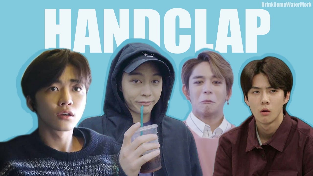 Handclap → NCT EXO WAYV → FMV