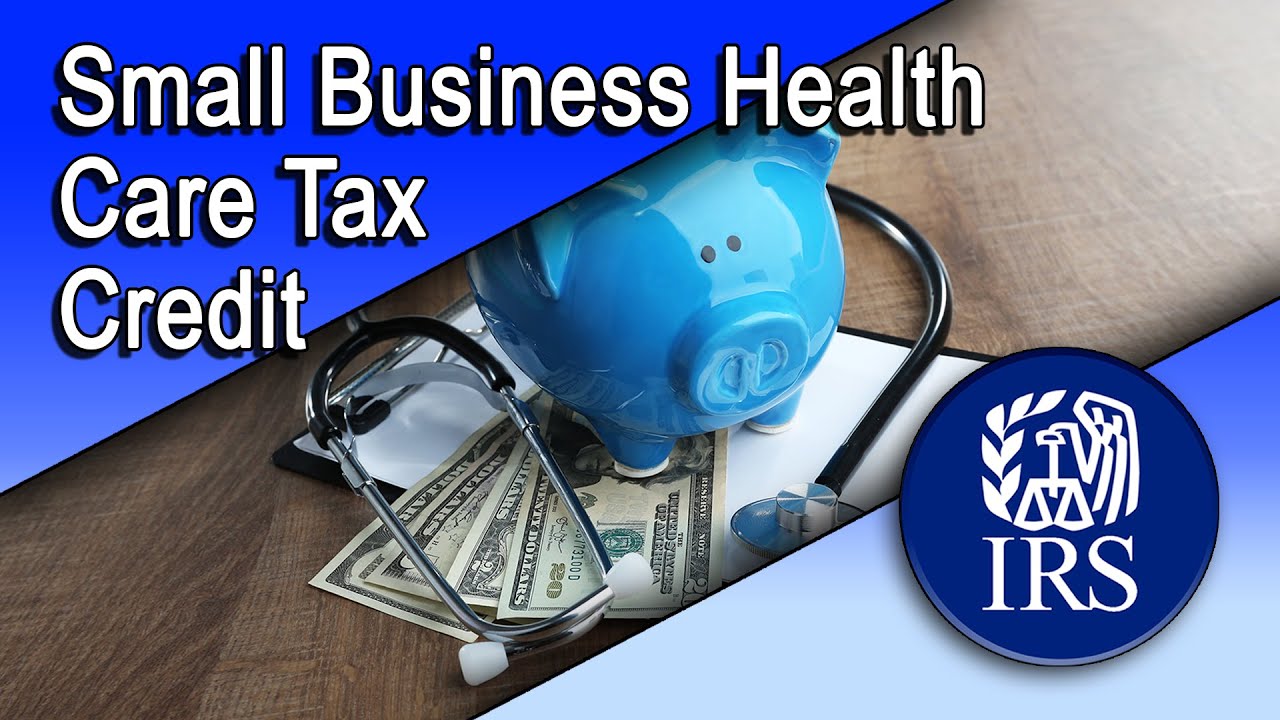 Small Business Health Care Tax Credit
