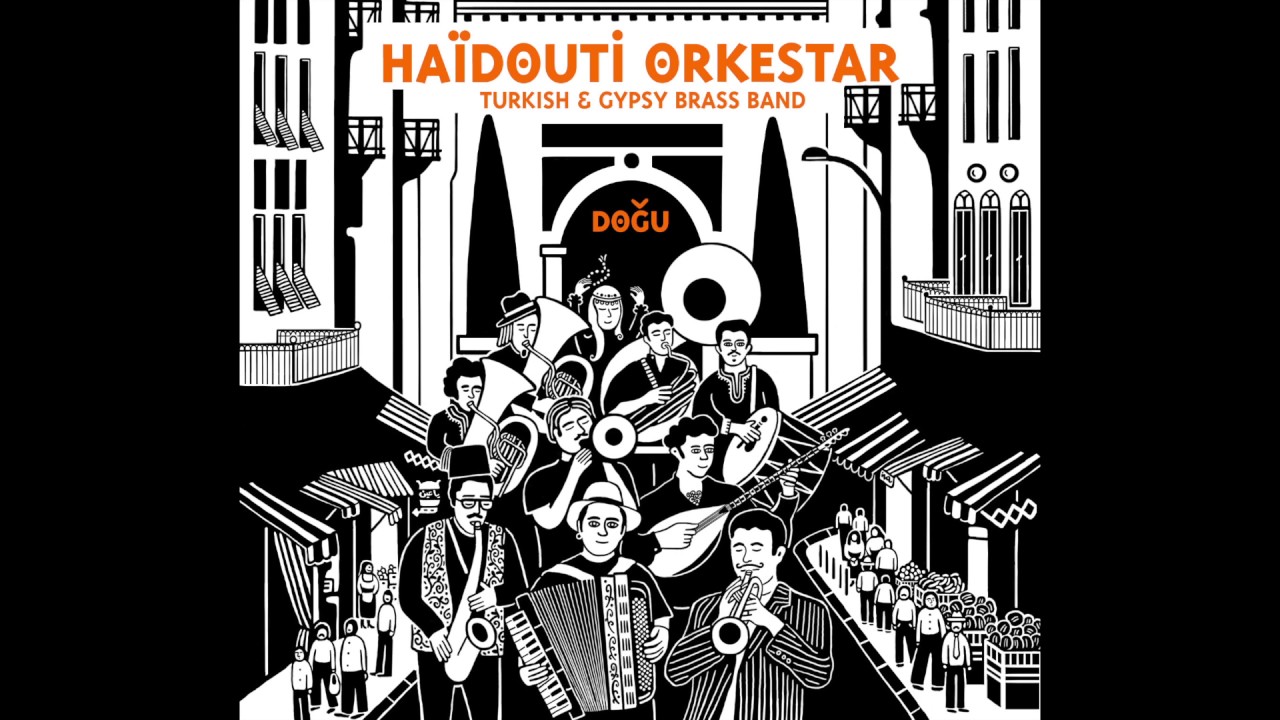 Haidouti Orkestar - Ya Ayn Moulayiitayn (feat Ibrahim Maalouf)