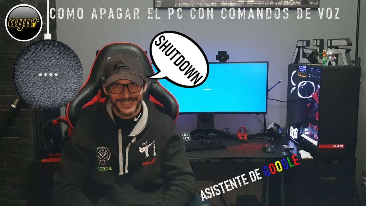 Como apagar el PC con el Asistente de Google!