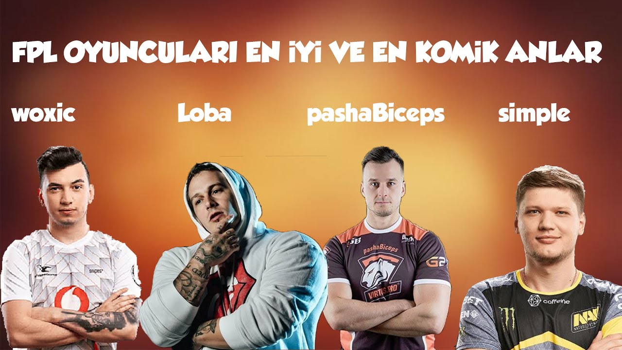 FPL OYUNCULARI EN İYİ VE EN KOMİK ANLAR | woxic, pashaBiceps, Loba, Simple | TR ALTYAZI