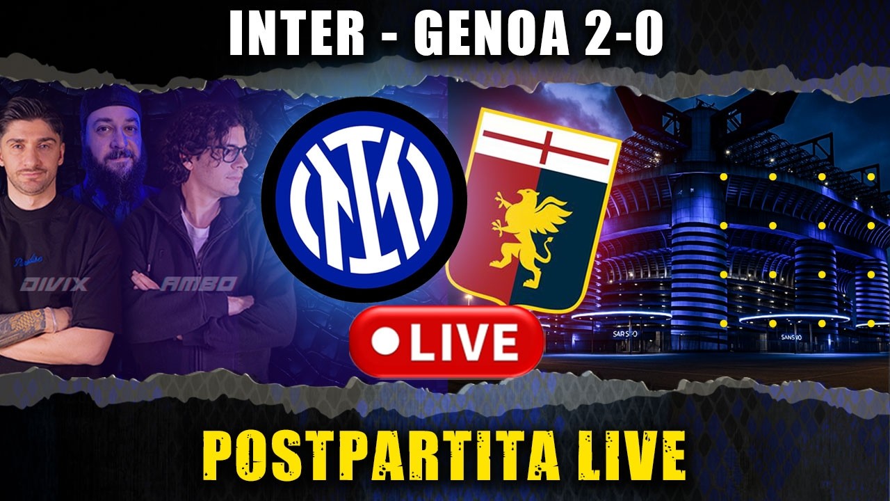 LIVE: INTER - GENOA 2-0 Postpartita