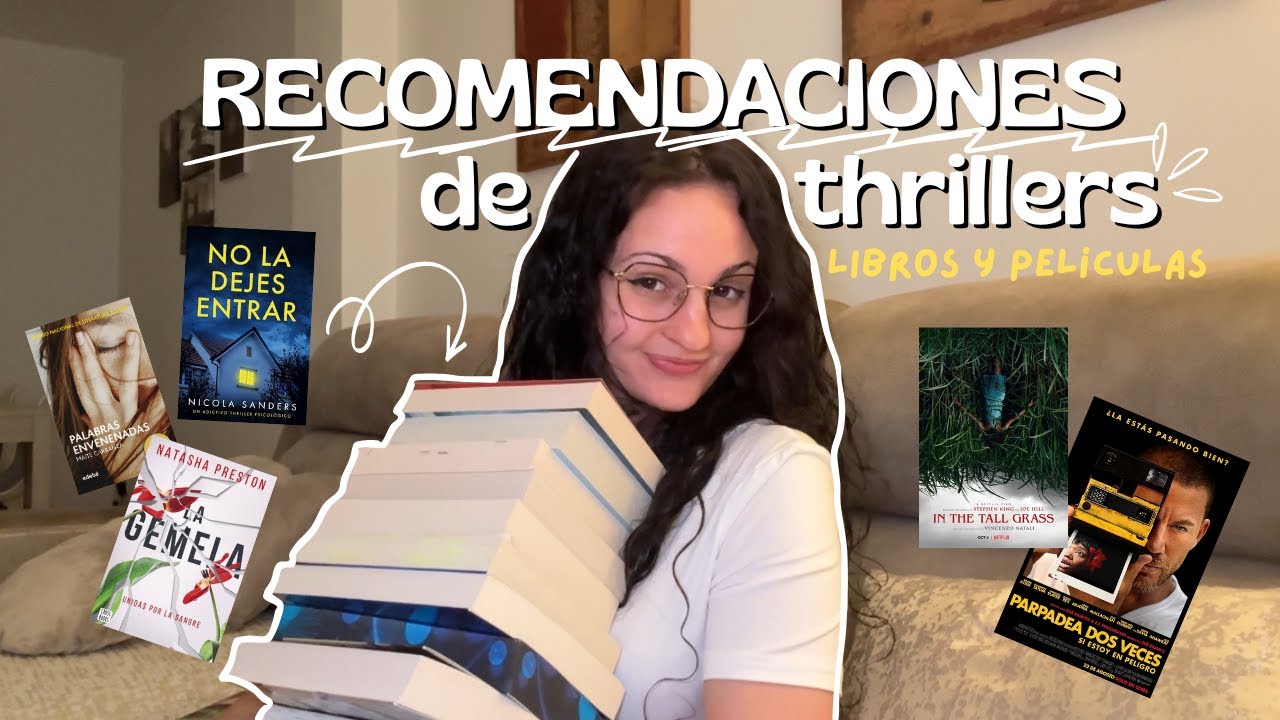 RECOMENDACIONES DE THRILLER *libros y películas*