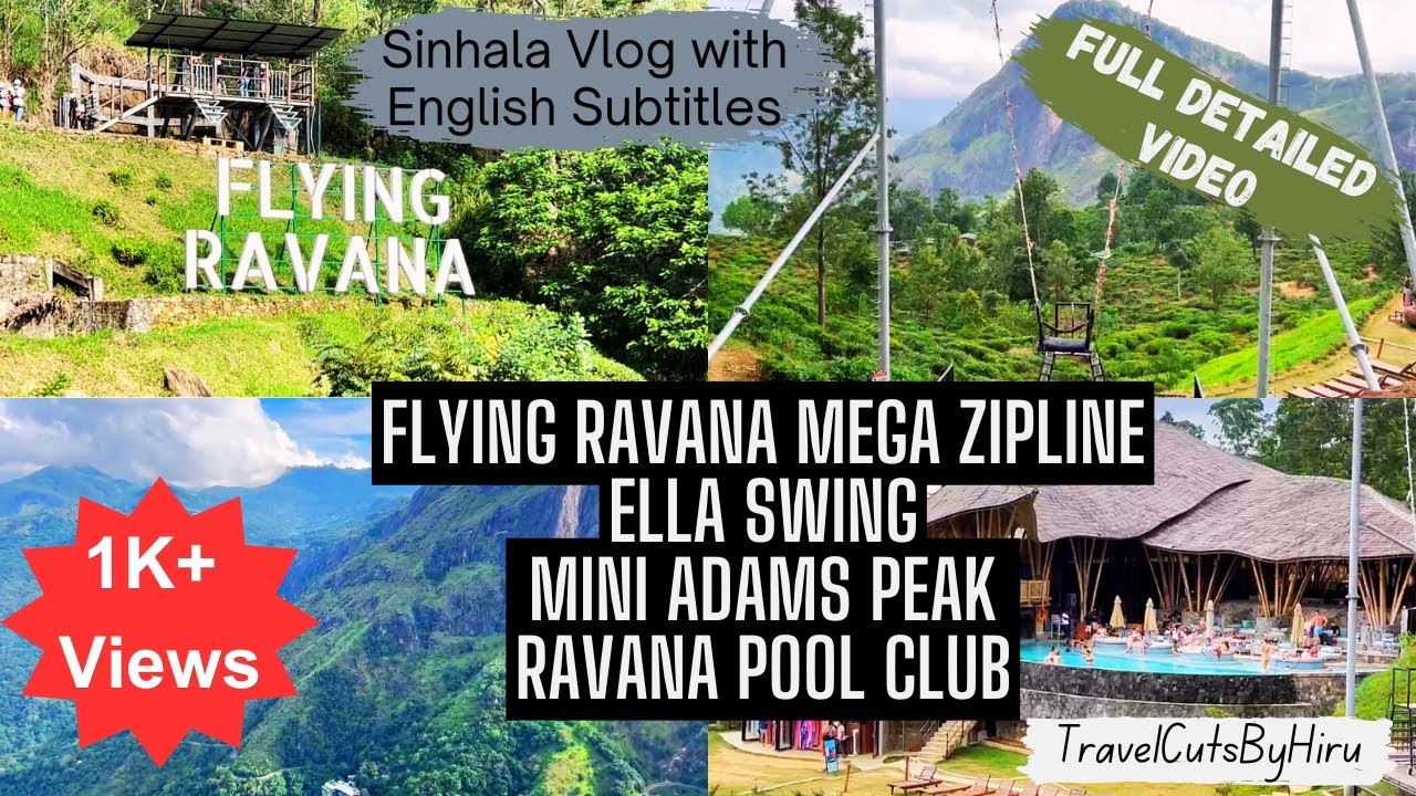 Flying Ravana Mega Zipline | Swing | Mini Adams Peak | Ravana Pool Club | Vlog 22 | TravelCutsByHiru