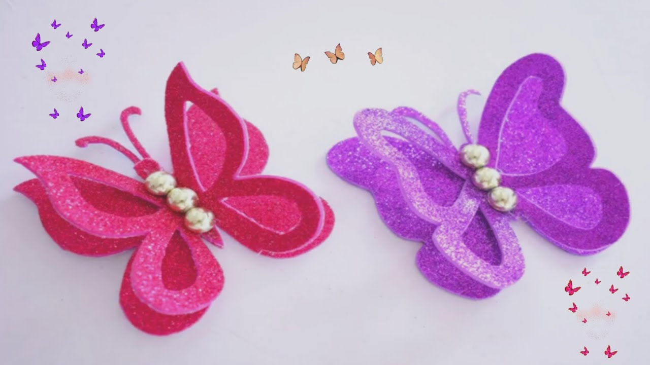 فراشة من الفوم للتزيين/افكار من الفوم للديكور /أعمال يدوية من الفوم/DIY Home Decor / Arts and craft