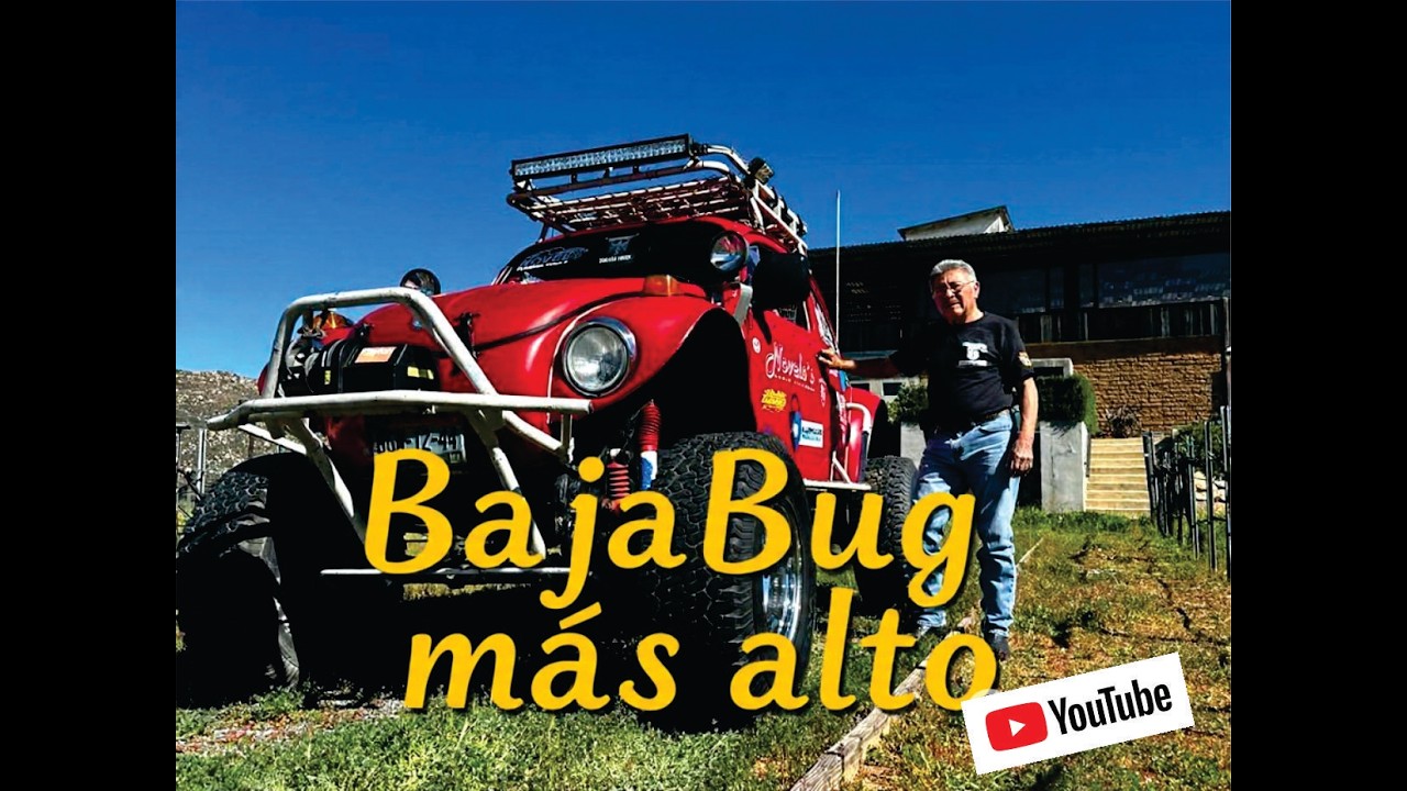 El VOCHO más ALTO de la BAJA | OLDIES BUGGY 😱