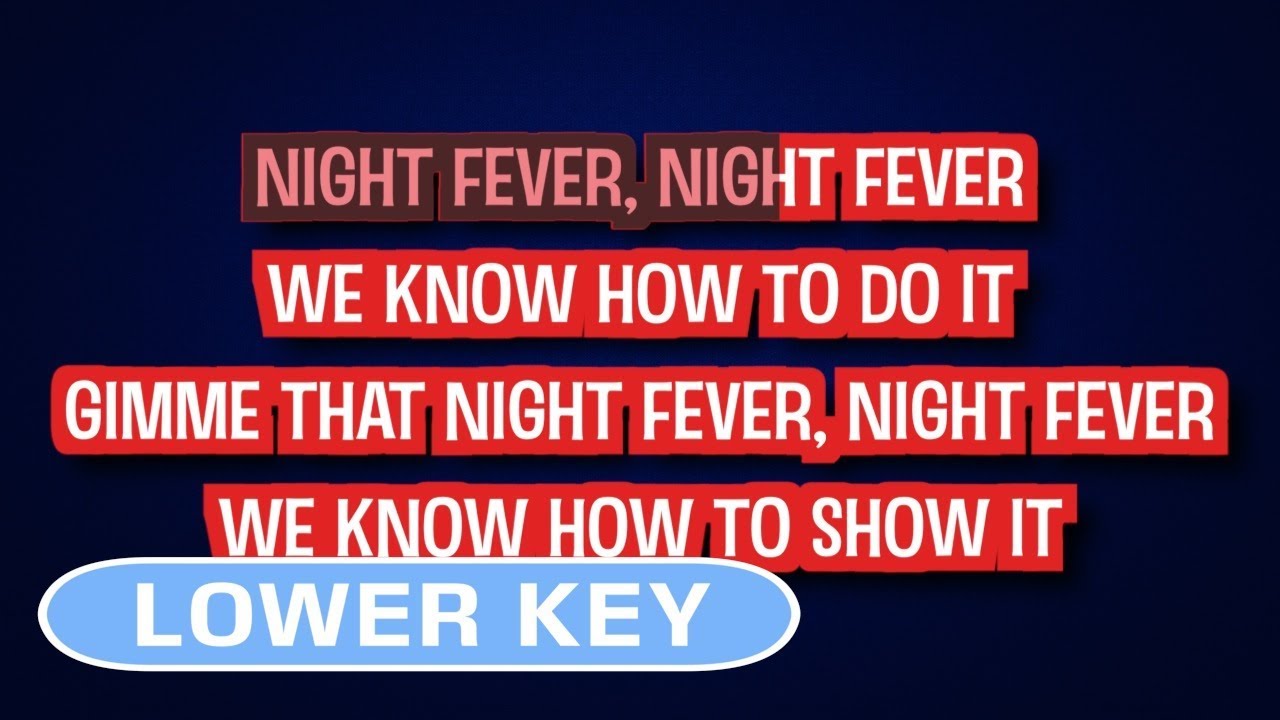 Bee Gees - Night Fever | Karaoke Lower Key