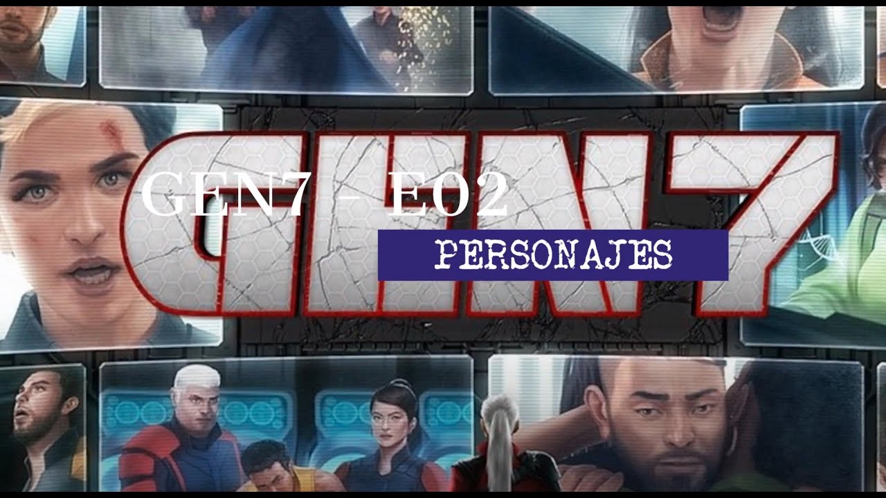 T3J1E02 - Gen7 - Personajes