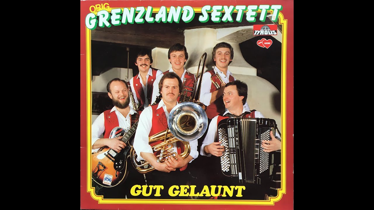 Grenzland Sextett - Tiroler Klarinettenpolka