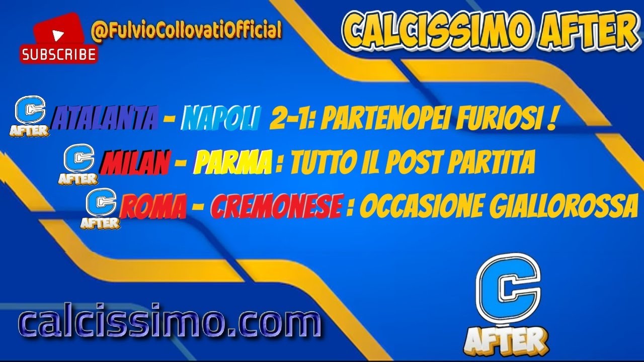 FURIA NAPOLI A BERGAMO, MILAN-PARMA: IL POST PARTITA, ROMA-CREMONESE CHE OCCASIONE!