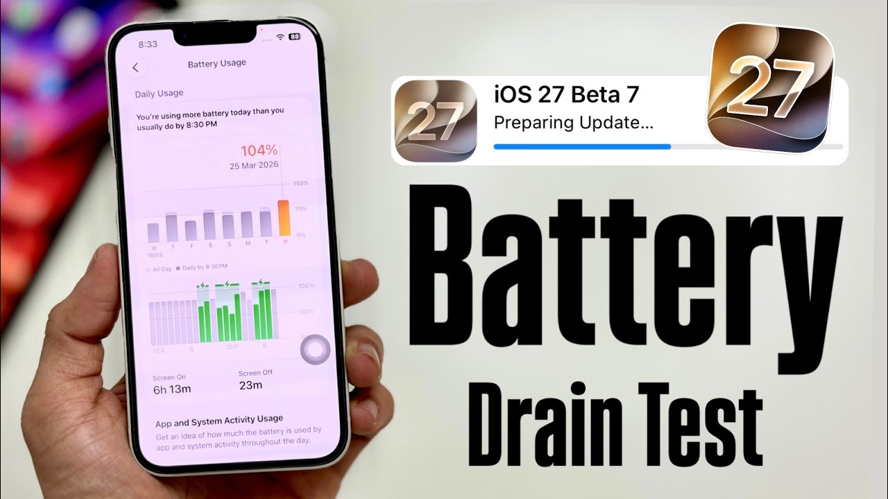 iOS 27 BETA 7 Full Battery Drain Test - iOS 27 Beta 7 Battery Improves or Not