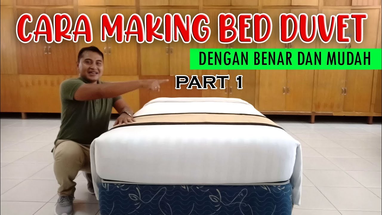 TUTORIAL MAKING BED DUVET PART 1