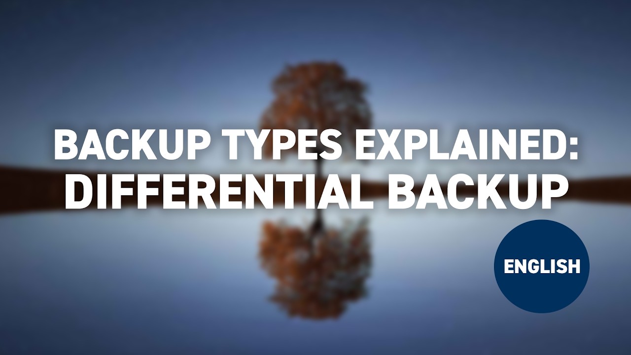 What is a Differential Backup? | Backup Types Explained