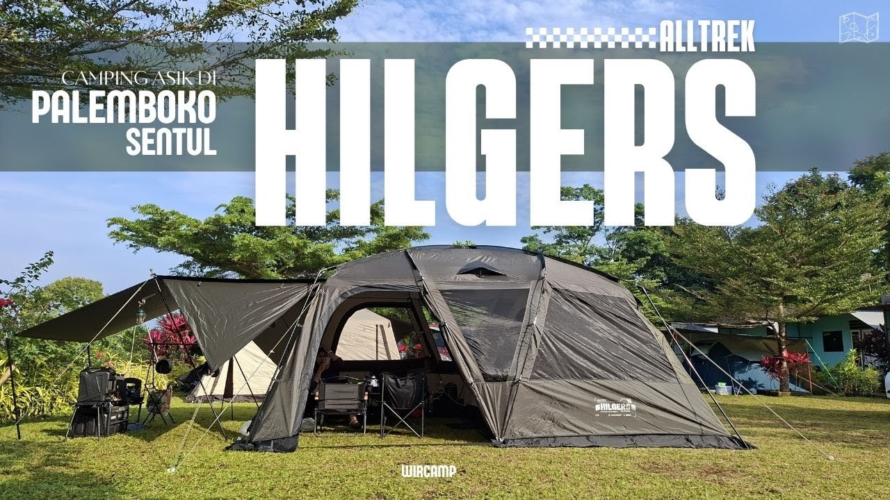 CAMPING ASIK DENGAN HILGERS TENDA BARU DARI ALLTREK | HIDDEN CAMP | DI PALEMBOKO - SENTUL BOGOR |