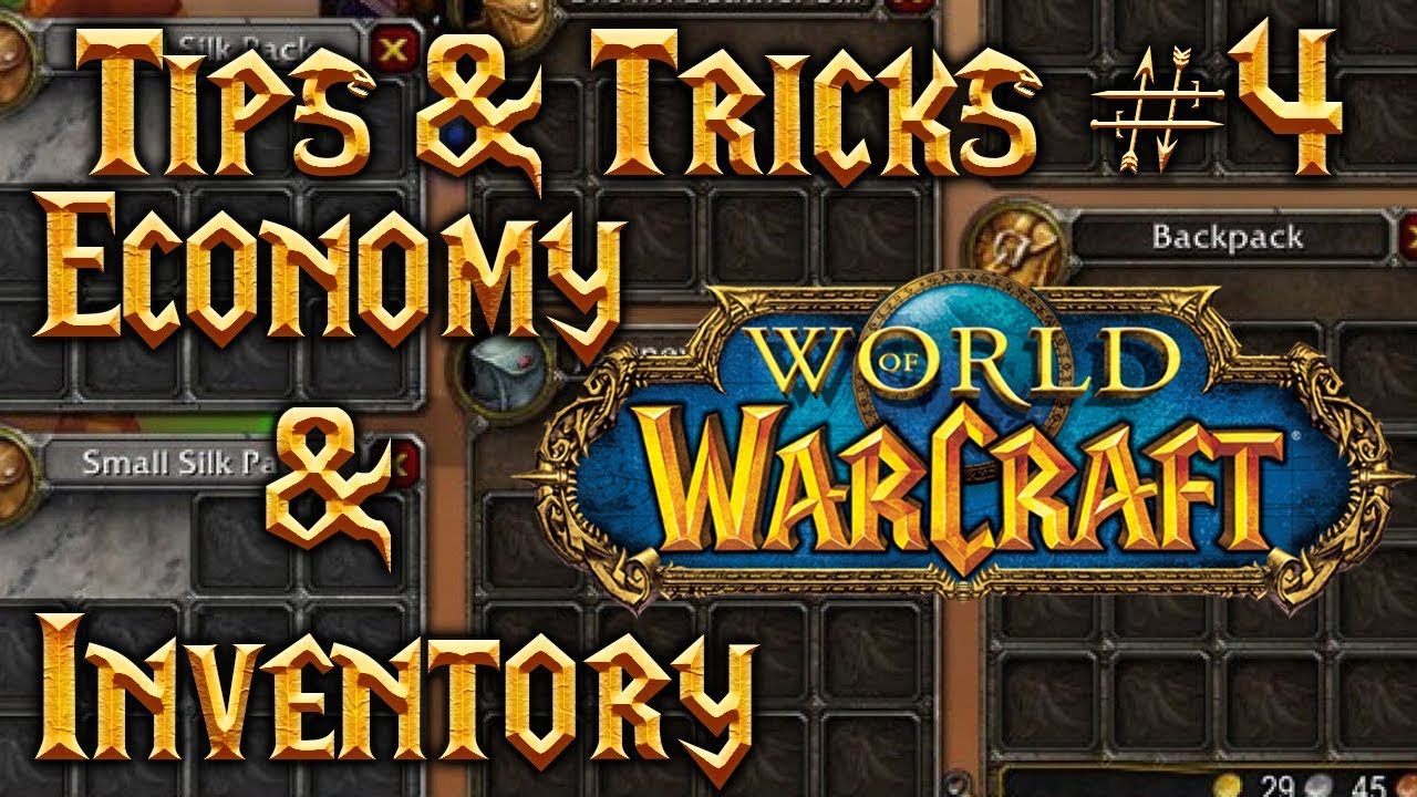 Classic WoW Tips & Tricks #4: Economy & Inventory